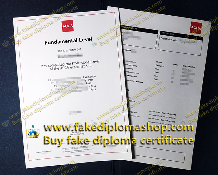 ACCA certificate and transcript, fake ACCA Fundamental Level certificate ACCA certificate and transcript, fake ACCA Fundamental Level certificate